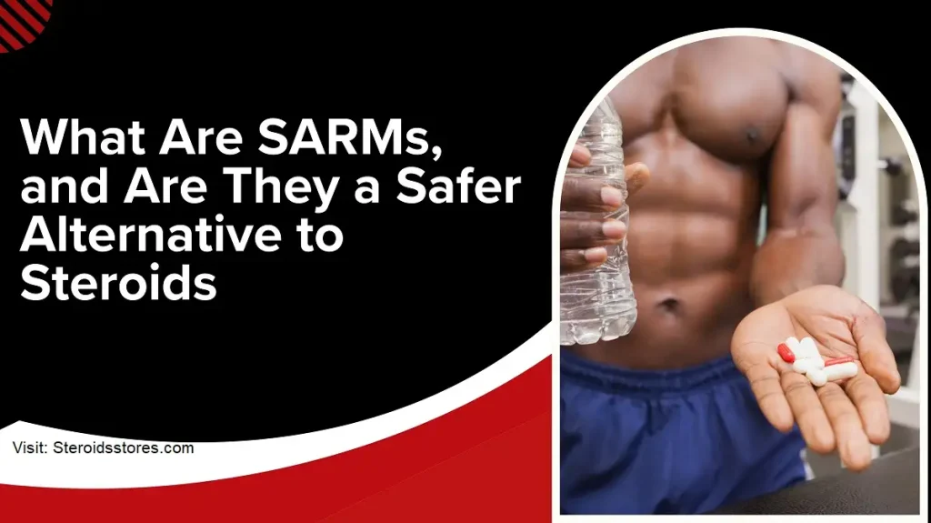 What Are SARMs