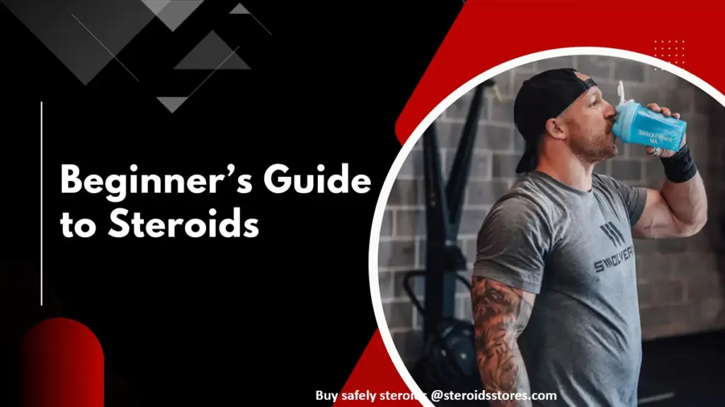 Beginner Guide to Steroids (2025)